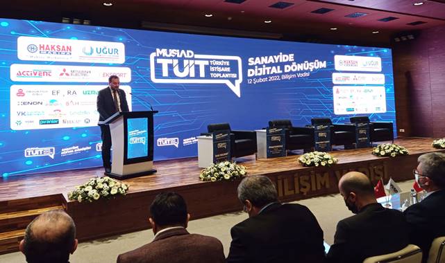 Sanayide dijital dönüşüm MÜSİAD TÜİT zirvesinde ele alındı