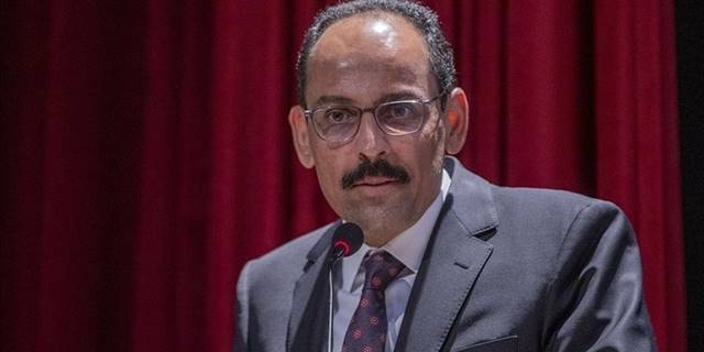 Kalın: ABD'nin silah ambargosu kararının bölge barışına katkı sağlaması mümkün değil