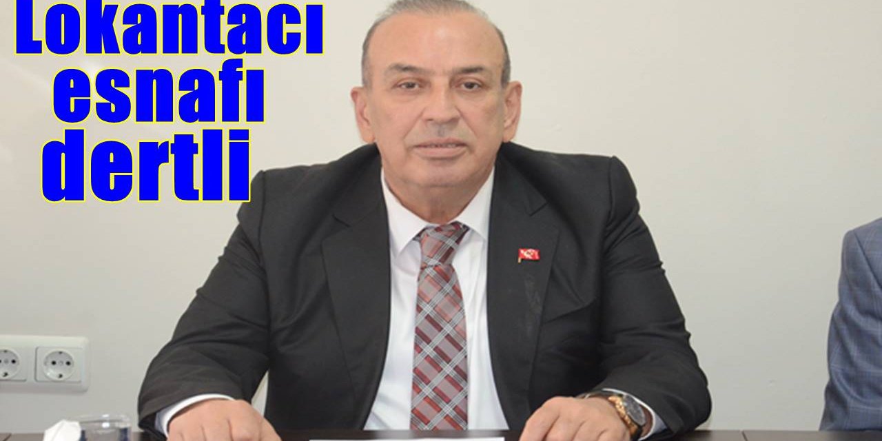 Başkan Karamercan yiyecek, içecek sektörü esnafının sorunlarını dile getirdi