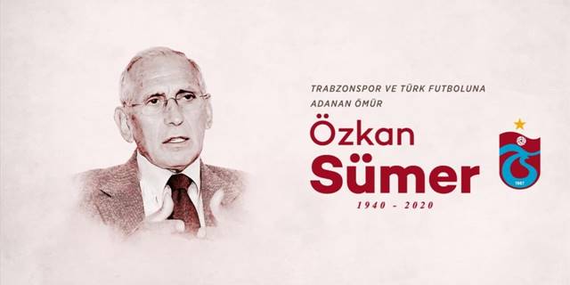 Trabzonspor ve Türk futboluna adanan ömür: Özkan Sümer