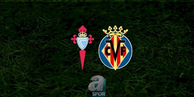 Celta Vigo - Villarreal maçı ne zaman, saat kaçta ve hangi kanalda? | İspanya La Liga