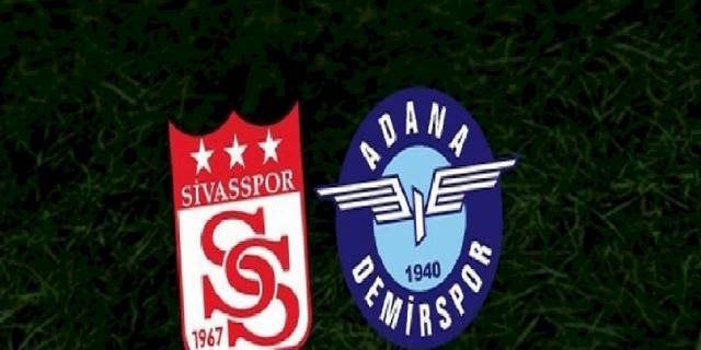 Sivasspor - Adana Demirspor CANLI İZLE (Sivasspor - Adana Demirspor canlı anlatım)