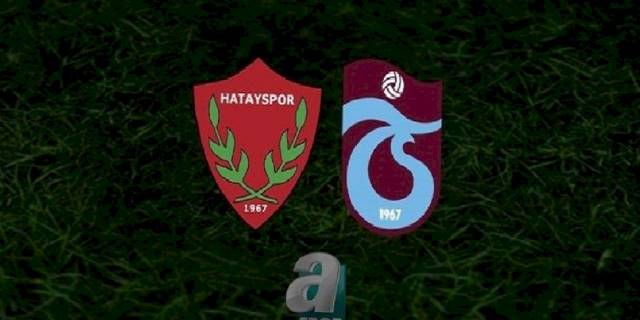 Hatayspor-Trabzonspor canlı anlatım (Hatayspor-Trabzonspor CANLI İZLE)