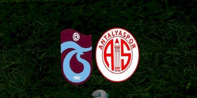 Trabzonspor - Antalyaspor maçı | CANLI (Trabzonspor - Antalyaspor maçı canlı anlatım)