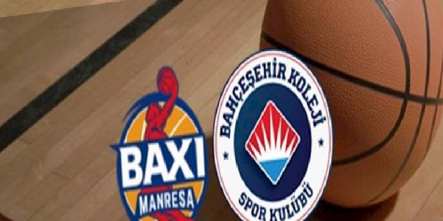 Manresa - Bahçeşehir Koleji basket maçı ne zaman, saat kaçta ve hangi kanalda? | Basketbol Şampiyonlar Ligi