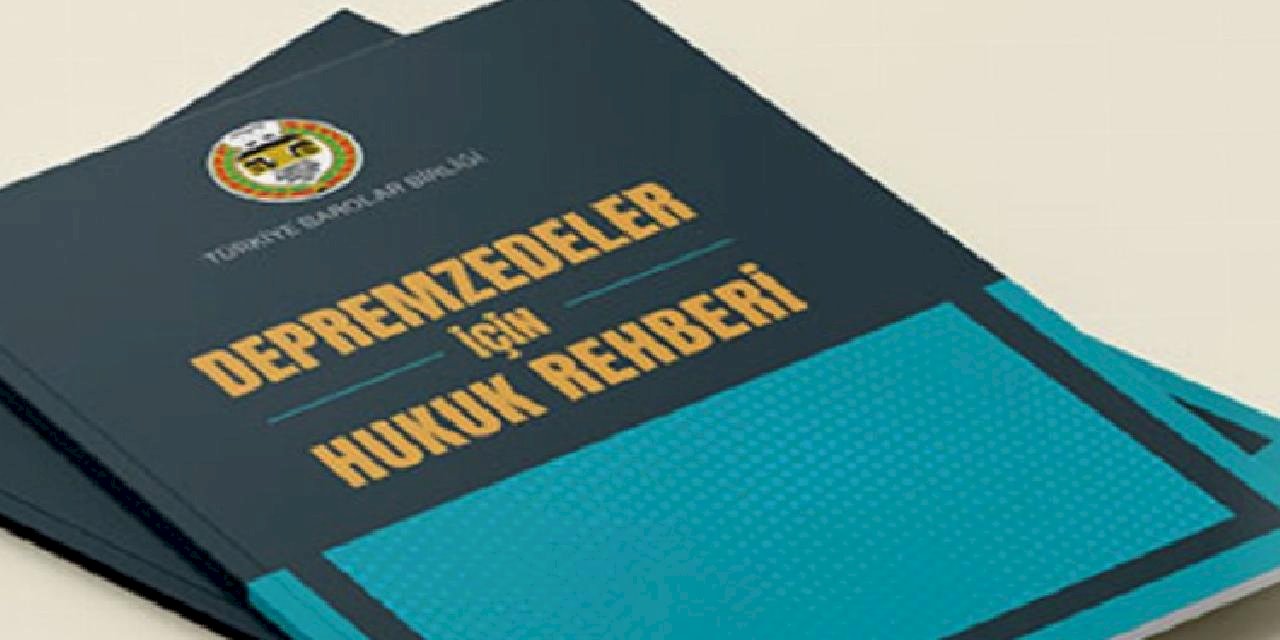 TBB'den depremzedeler için hukuk rehberi