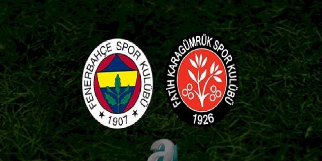 FENERBAHÇE FATİH KARAGÜMRÜK - CANLI İZLE | Fenerbahçe maçı canlı hangi kanalda? Fenerbahçe Karagümrük maçı saat kaçta?