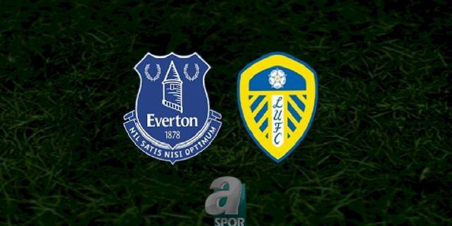 Everton - Leeds United maçı ne zaman, saat kaçta ve hangi kanalda? | İngiltere Premier Lig