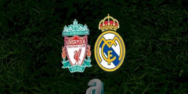 Liverpool Real Madrid maçı canlı izle 