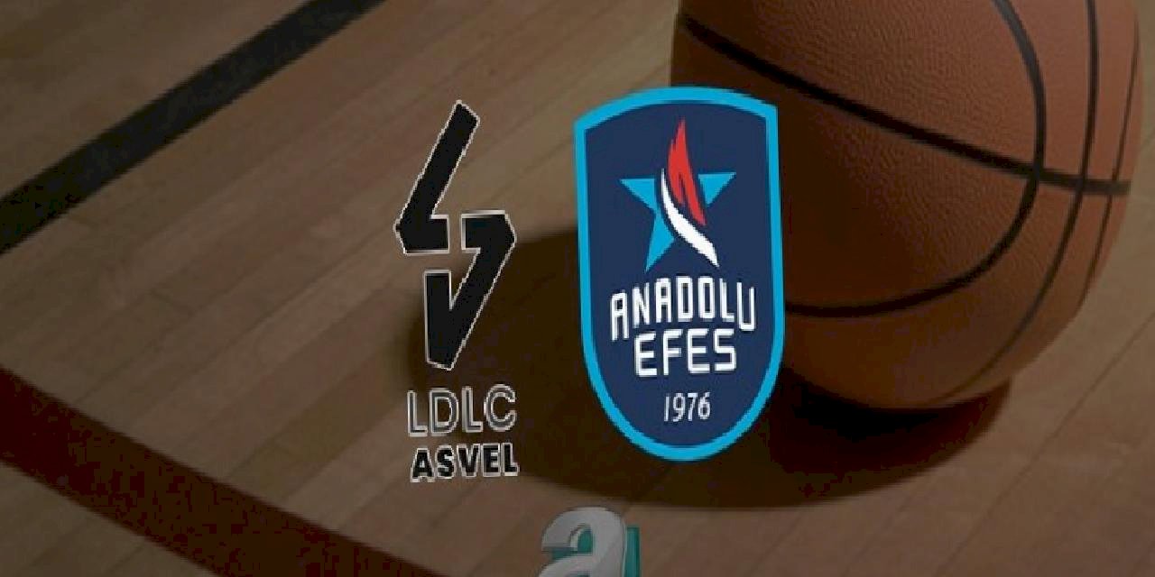 Asvel - Anadolu Efes maçı ne zaman, saat kaçta ve hangi kanalda? | THY Euroleague