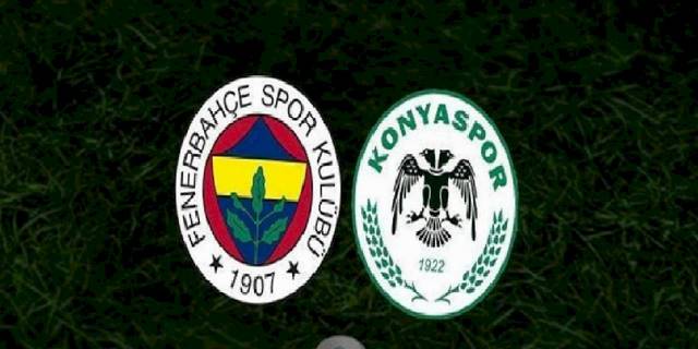 FENERBAHÇE KONYASPOR CANLI MAÇ İZLE 