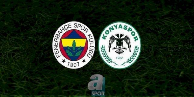 Fenerbahçe Konyaspor maçı | CANLI (Fenerbahçe - Konyaspor maçı canlı anlatım)