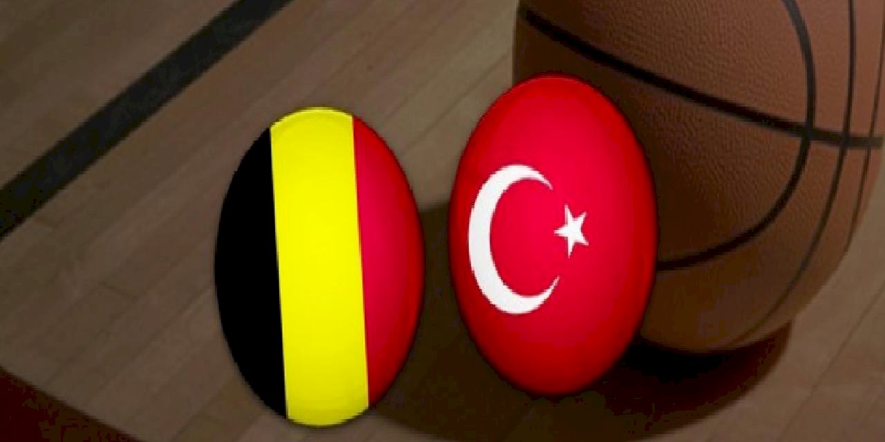 Belçika - Türkiye maçı ne zaman, saat kaçta ve hangi kanalda? | FIBA 2023 Dünya Kupası Elemeleri
