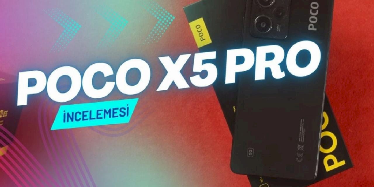 Poco X5 Pro İncelemesi