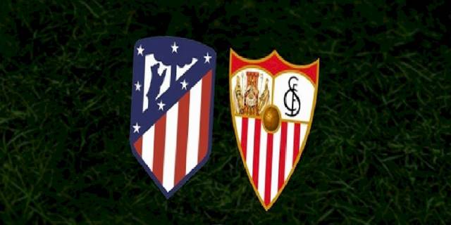 Atletico Madrid - Sevilla maçı ne zaman, saat kaçta ve hangi kanalda? | İspanya La Liga
