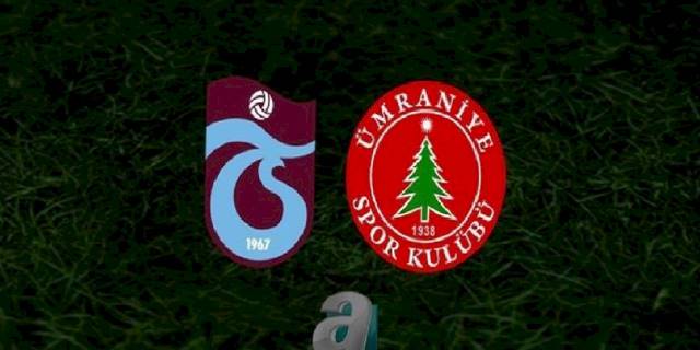 Trabzonspor-Ümraniyespor canlı anlatım (Trabzonspor-Ümraniyespor canlı izle)