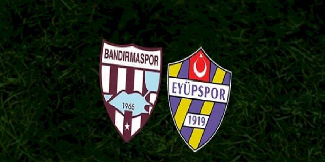 Bandırmaspor - Eyüpspor maçı ne zaman, saat kaçta ve hangi kanalda? | TFF 1. Lig