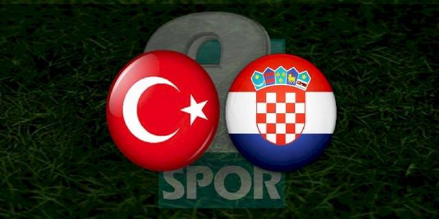Türkiye Hırvatistan maçı CANLI İZLE (Türkiye-Hırvatistan canlı anlatım)
