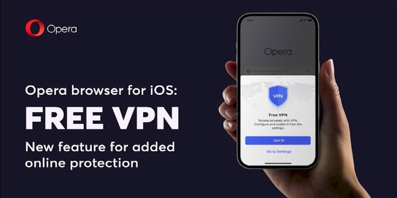 Opera Ücretsiz VPN Servisi iPhone’a Geldi