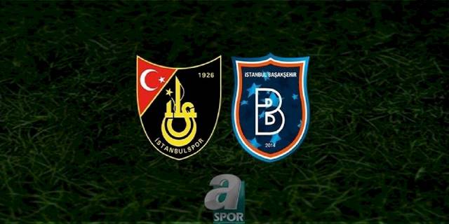 İstanbulspor Başakşehir maçı CANLI İZLE (İstanbulspor-Başakşehir canlı anlatım)