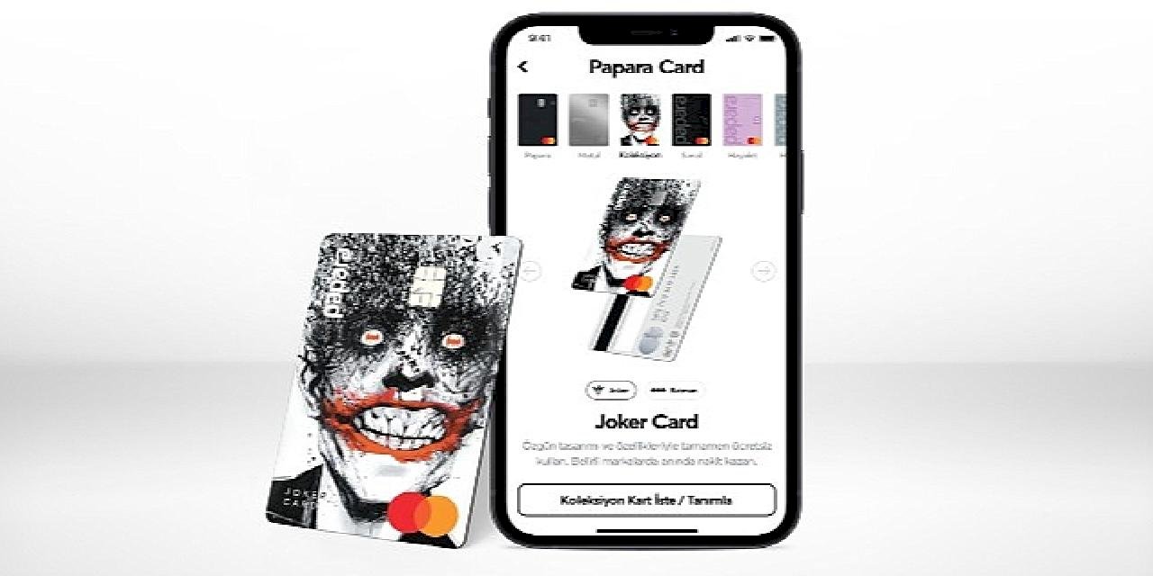 Papara, sınırlı sayıda üretilen özel tasarımlı yeni kart ürünü Joker Card'ı duyurdu