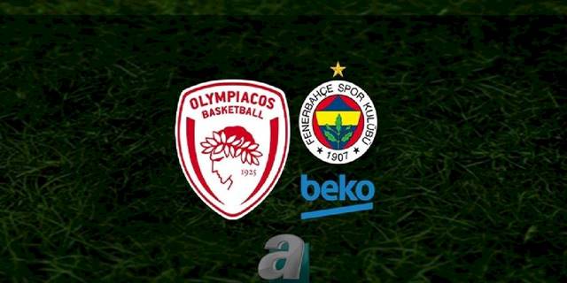 Olympiakos - Fenerbahçe Beko maçı ne zaman, saat kaçta ve hangi kanalda? | THY Euroleague