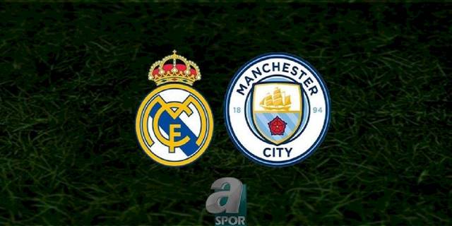 Real Madrid Manchester City MAÇI CANLI İZLE | Real Madrid - Manchester City maçı saat kaçta ve hangi kanalda? UEFA Şampiyonlar Ligi