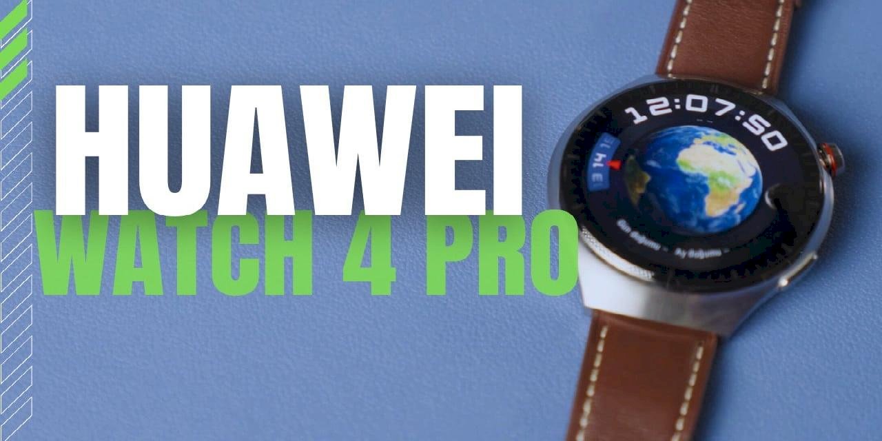 HUAWEI Watch 4 Pro İncelemesi