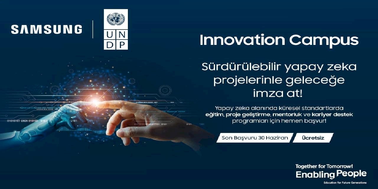 Samsung ve UNDP Gençleri Innovation Campus’te Eğitime Çağırıyor