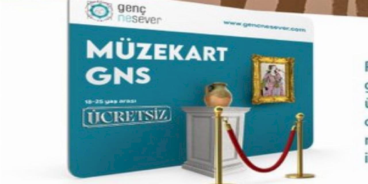 Gençlere ücretsiz 'Müzekart'