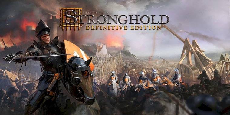 Stronghold: Definitive Edition Duyuruldu