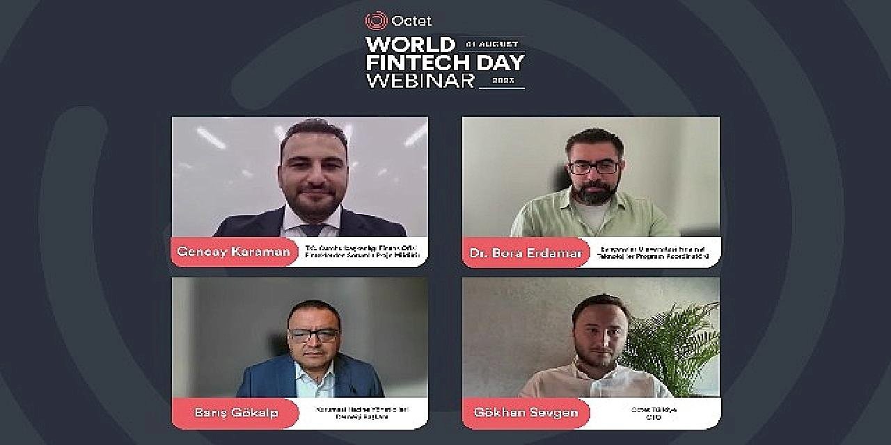 Octet Türkiye 1 Ağustos Dünya Fintech Günü'nü kutladı