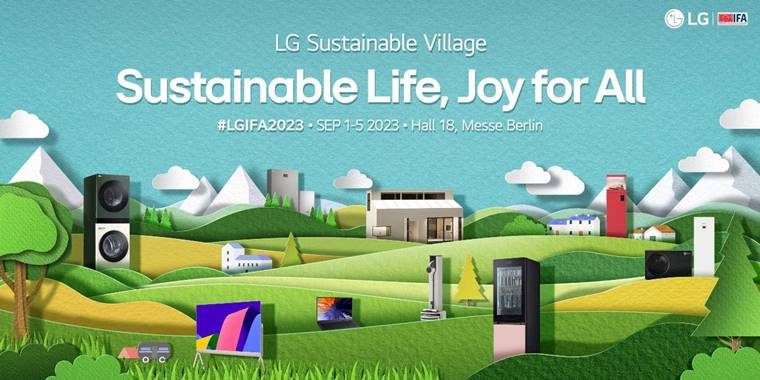 LG, IFA 2023’te Sürdürülebilir Bir Yaşam Vizyonunu Paylaşacak