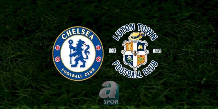 Chelsea - Luton Town maçı ne zaman, saat kaçta ve hangi kanalda? | İngiltere Premier Lig