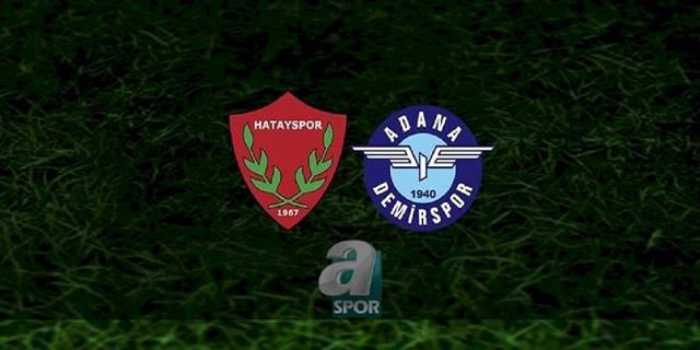 Hatayspor - Adana Demirspor CANLI İZLE (Hatayspor - Adana Demirspor maçı canlı anlatım)