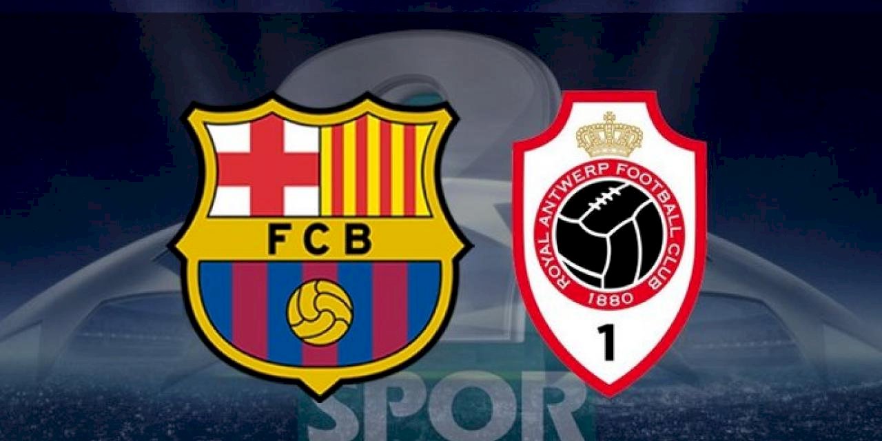 Barcelona Antwerp maçı ne zaman, saat kaçta? Hangi kanalda CANLI yayınlanacak? | UEFA Şampiyonlar Ligi