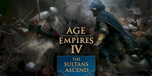 Age of Empires 4: The Sultans Ascend Çıkış Tarihi Duyuruldu
