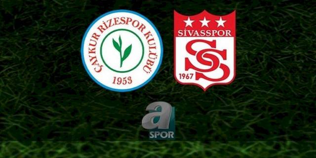 Rizespor - Sivasspor maçı | CANLI (Rizespor - Sivasspor maçı canlı anlatım)