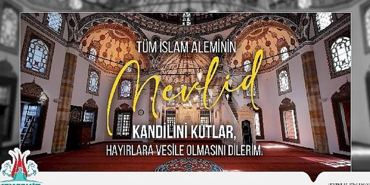 Başkan Savran'ın Mevlid Kandili Mesajı