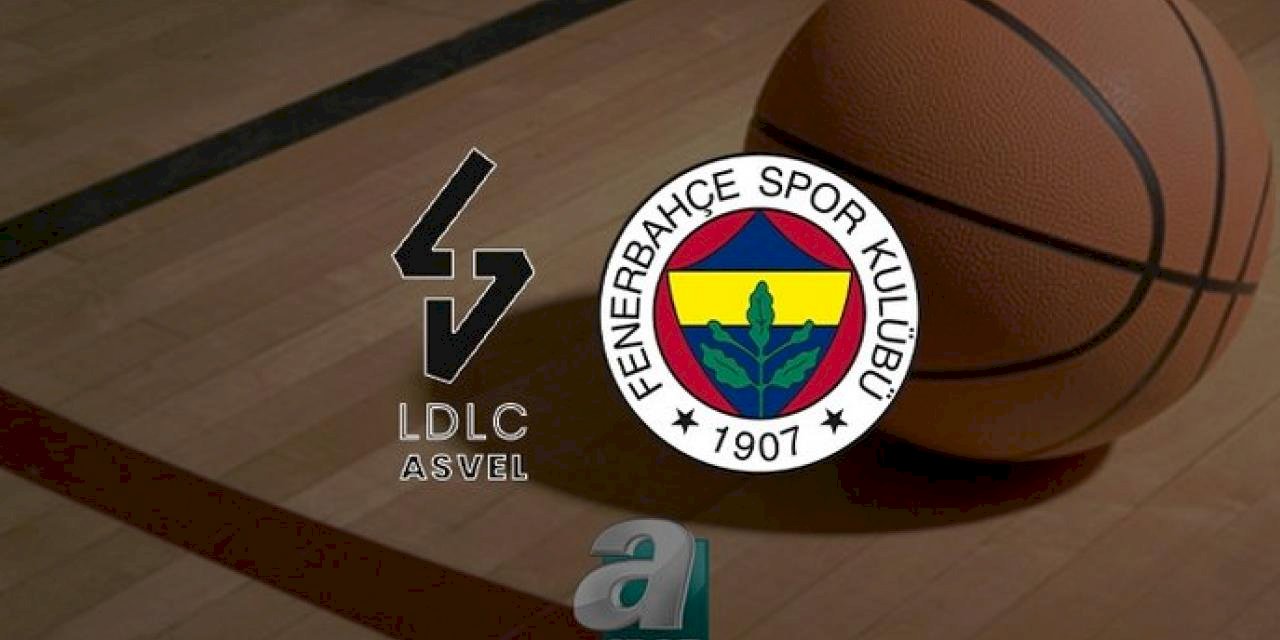 ASVEL - Fenerbahçe Alagöz Holding CANLI