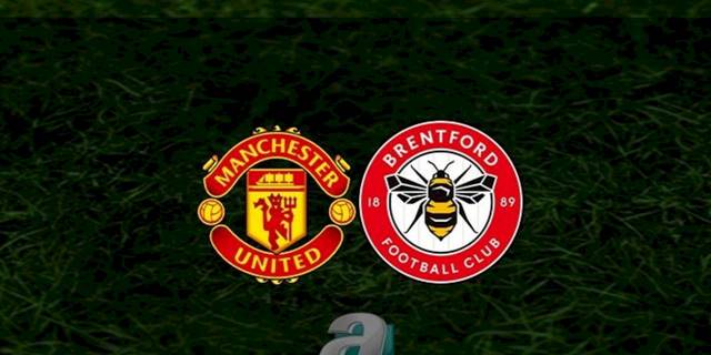 Manchester United - Brentford maçı ne zaman, saat kaçta ve hangi kanalda canlı yayınlanacak? | İngiltere Premier Lig