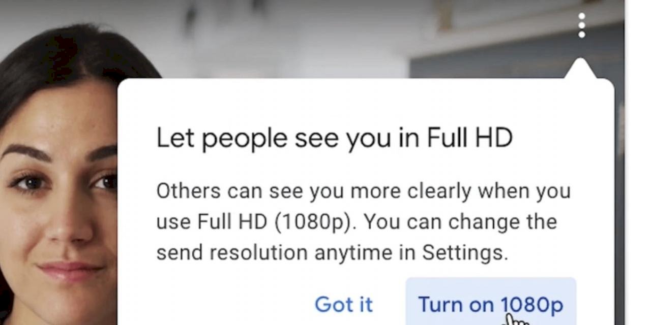 Google Meet, Grup Aramaları İçin 1080p Görüntülü Görüşme Desteği Sunuyor