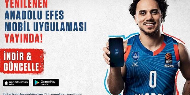Anadolu Efes Spor Kulübü Mobil Uygulaması Yenilendi