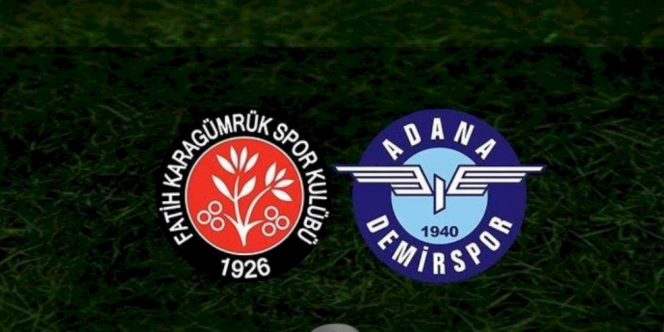 Fatih Karagümrük Adana Demirspor maçı CANLI İZLE (Fatih Karagümrük-Adana Demirspor maçı canlı anlatım)