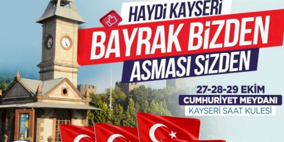 Türk bayrakları Kayseri Büyükşehir'den