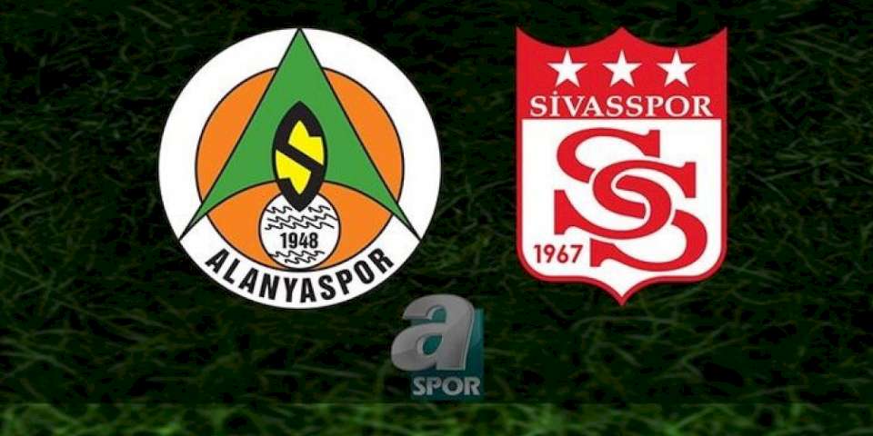 CANLI | Alanyaspor - Sivasspor maçı izle (Alanyaspor - Sivasspor maçı canlı anlatım)
