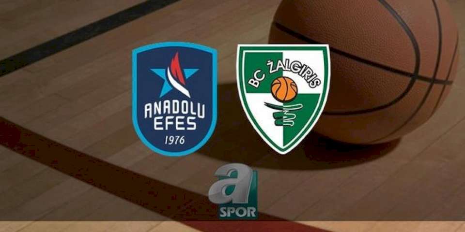 CANLI | Anadolu Efes - Zalgiris maçı izle (Anadolu Efes - Zalgiris canlı skor)
