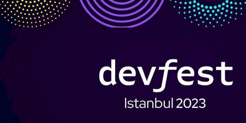 DevFest İstanbul 2023, 26 Kasım’da Uniq İstanbul’da