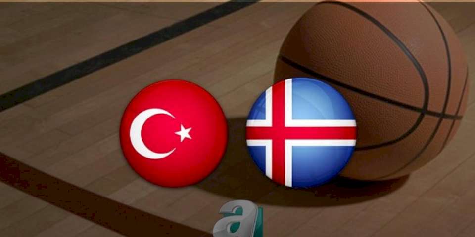 TÜRKİYE İZLANDA MAÇI CANLI | Türkiye - İzlanda Kadın Basketbol maçı hangi kanalda? Türkiye maçı saat kaçta?