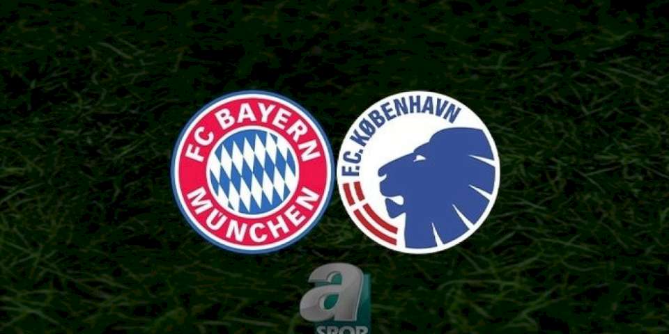 Bayern Münih Kopenhag maçı CANLI İZLE (Bayern Münih-Kopenhag canlı anlatım)